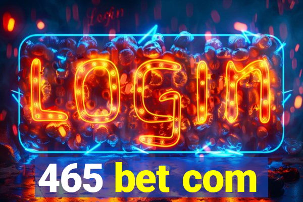 465 bet com